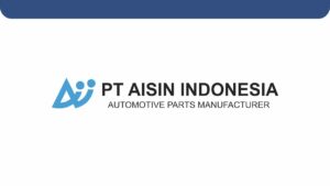 Lowongan Kerja PT Aisin Indonesia Automotive Maret 2021