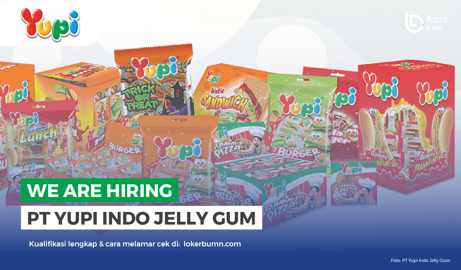PT Yupi Indo Jelly Gum - Karir dan Info